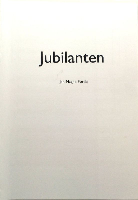 Jan Magne Førde: Jubilanten