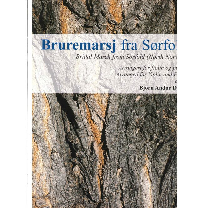 Hovedbilde Bruremarsj fra Sørfold - arr. for fiolin og piano av Bjørn Andor