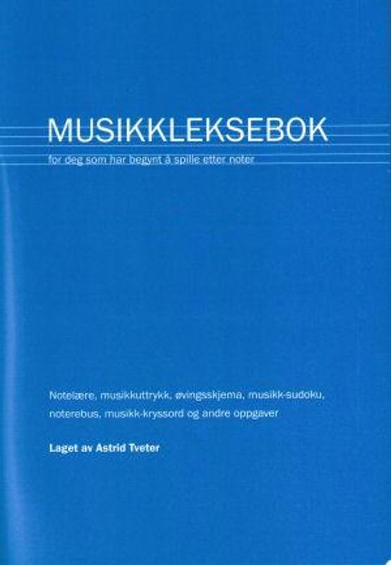 Den Blå Musikklekseboka 1 - Astrid Tveter