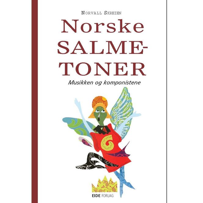 Hovedbilde Norske salmetoner - Musikken og komponistene - Norvall Skreien